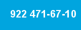 922 471-67-10